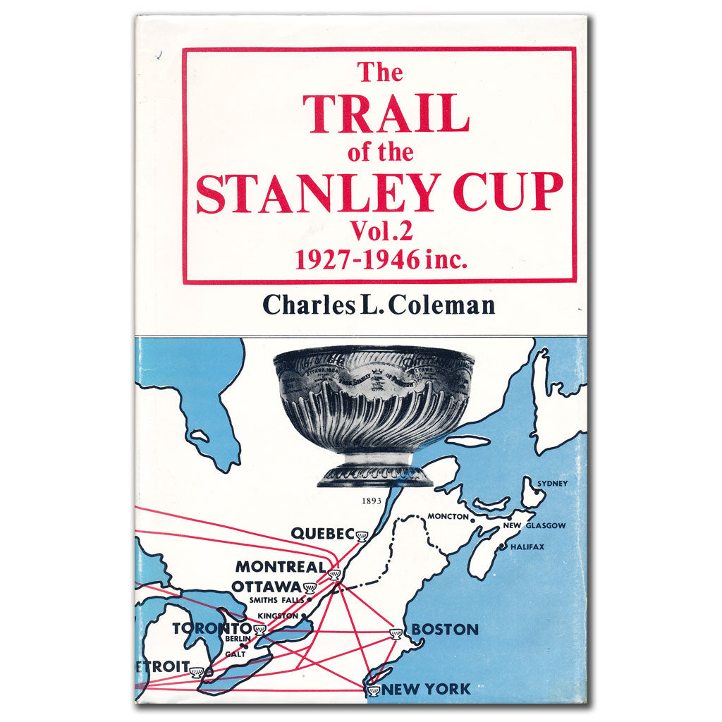 ULTRA RARE Charles L. Coleman THE TRAIL OF THE STANLEY CUP Vol. 2 1927 - 1946 Hardcover Book - Sport Authentix Inc