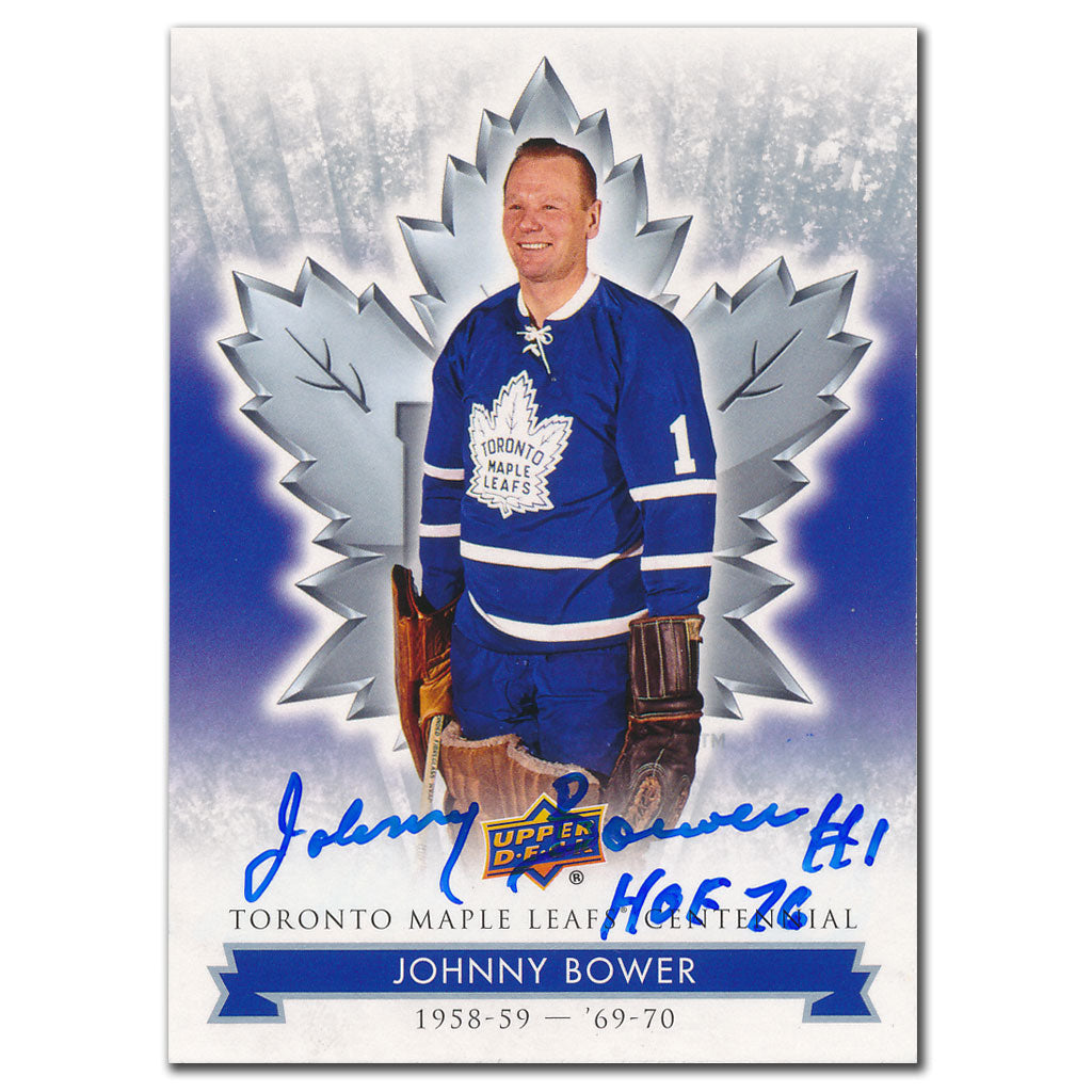 2017 Upper Deck Toronto Maple Leafs Centennial Johnny Bower Autographed Card #4