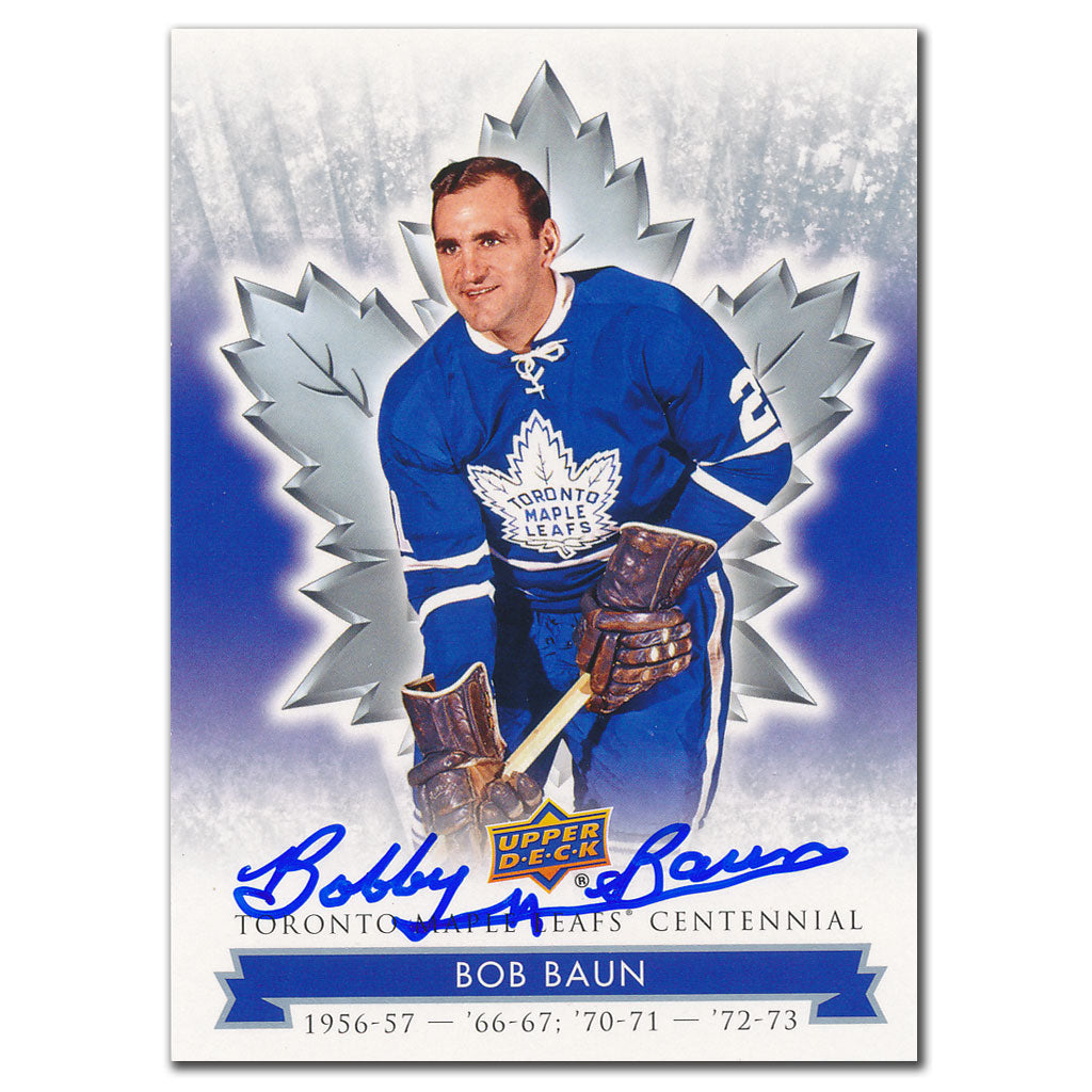 2017 Upper Deck Toronto Maple Leafs Centennial Bobby Baun Autographed Card #37