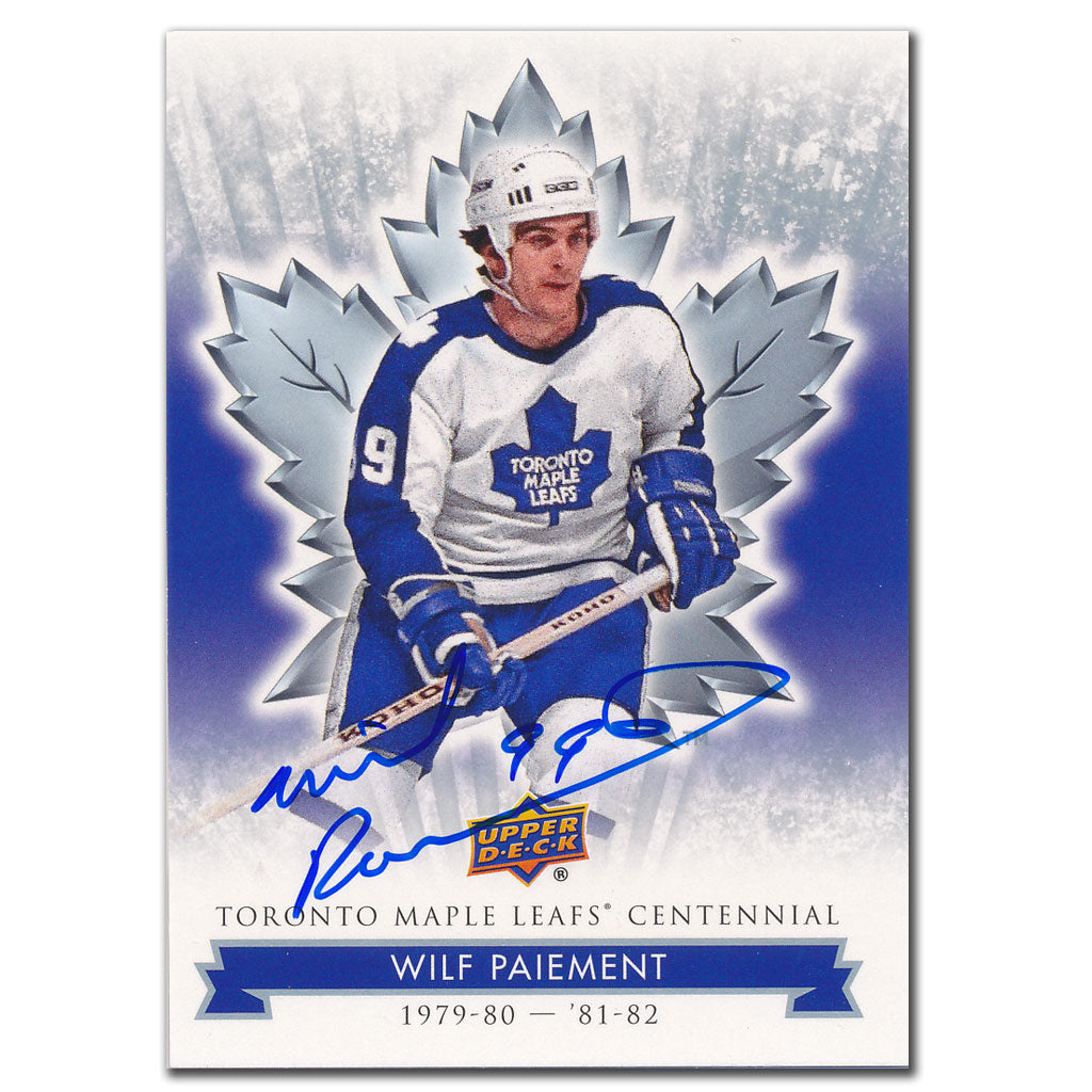 2017 Upper Deck Toronto Maple Leafs Centennial Wilf Paiement Autographed Card #63