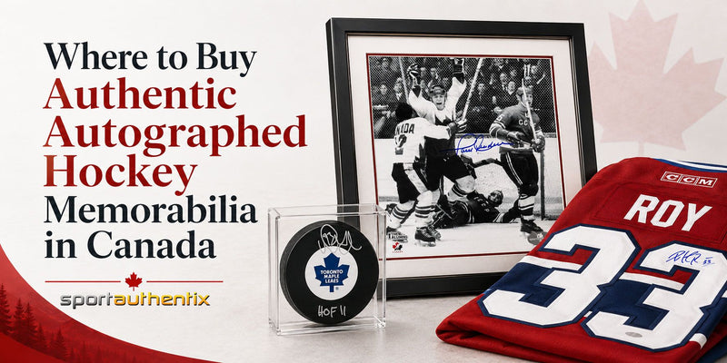SportAuthentix banner for Where to Buy Authentic Autographed Hockey Memorabilia in Canada featuring a signed Team Canada hockey photo, autographed Montreal Canadiens jersey, and signed Toronto Maple Leafs hockey puck.
