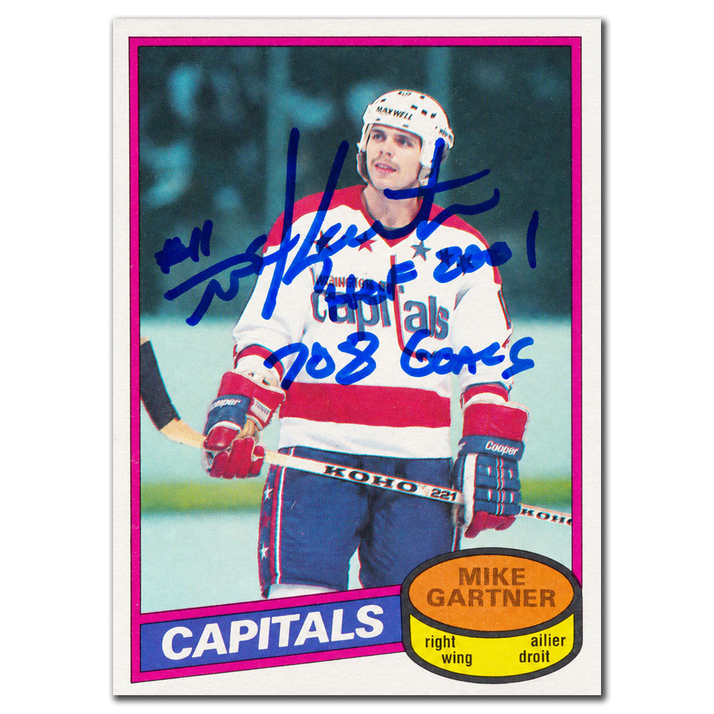 Mike Gartner autographed 1980-81 O-Pee-Chee OPC Washington Capitals rookie hockey card #195 with HOF 2001 and 708 Goals inscriptions