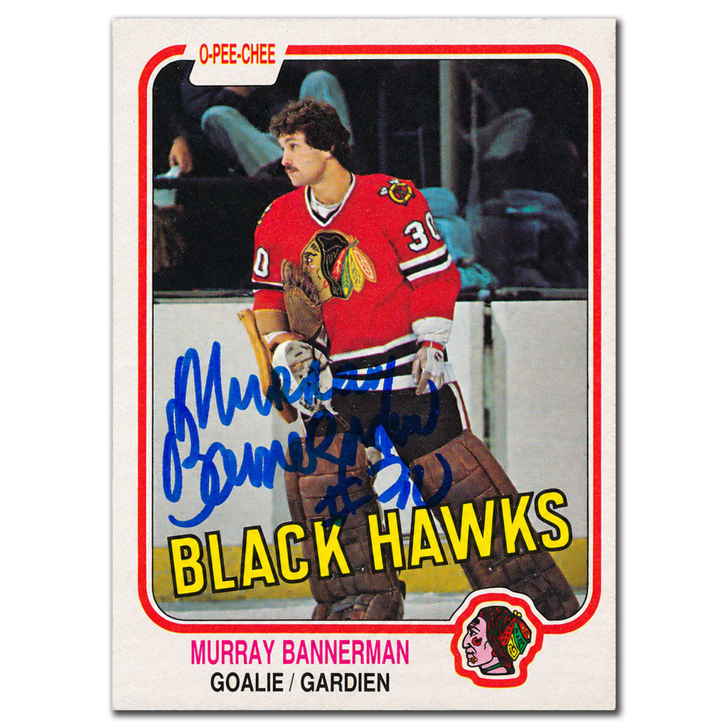 Murray Bannerman autographed 1981-82 O-Pee-Chee OPC rookie card #68 featuring the Chicago Blackhawks goaltender