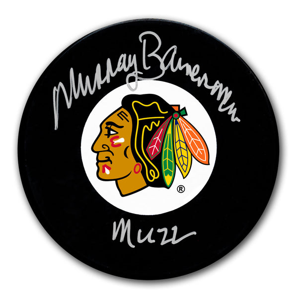 Murray Bannerman autographed Chicago Blackhawks hockey puck with Muzz inscription