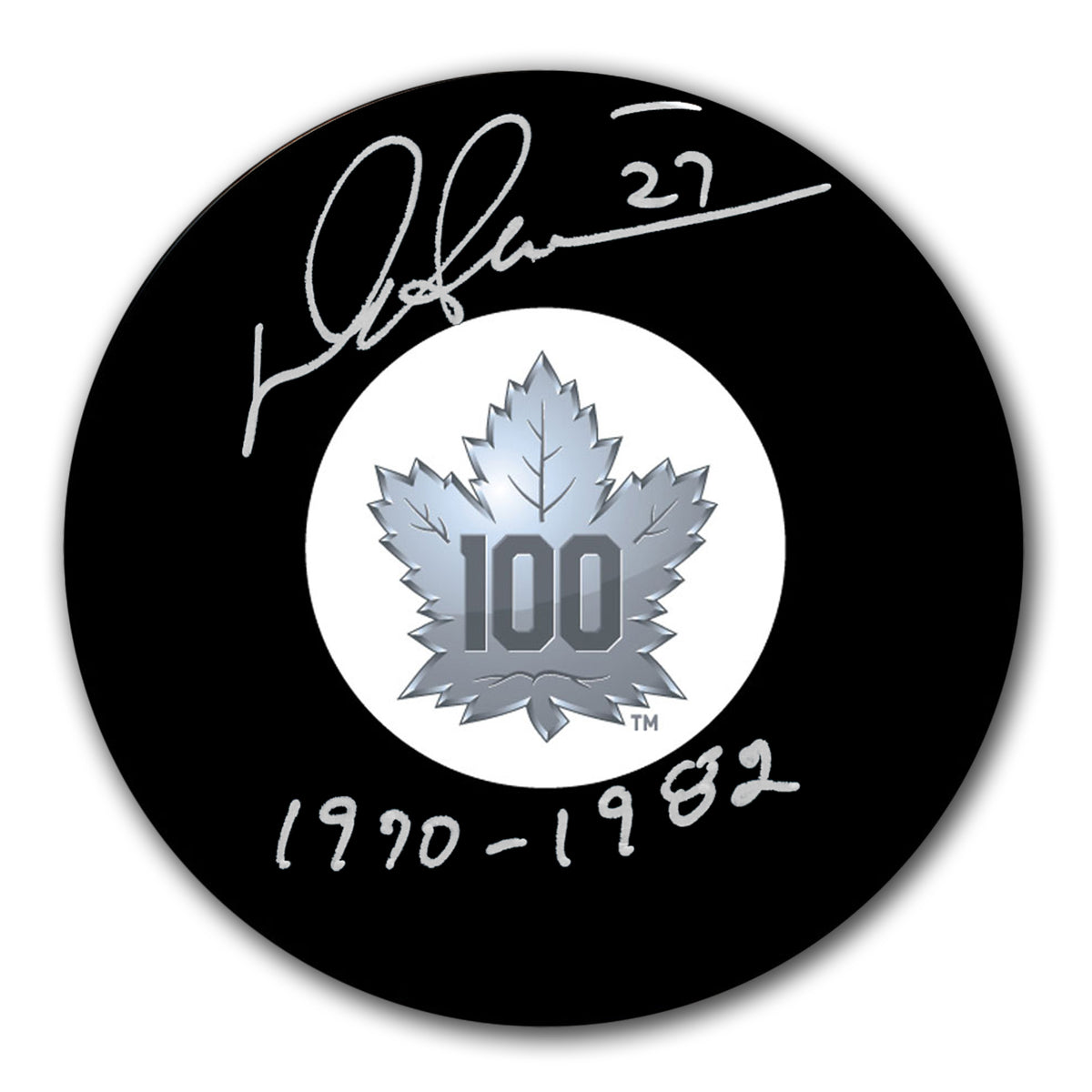 Darryl Sittler Autographed Toronto Maple Leafs 100th Anniversary Hockey Puck