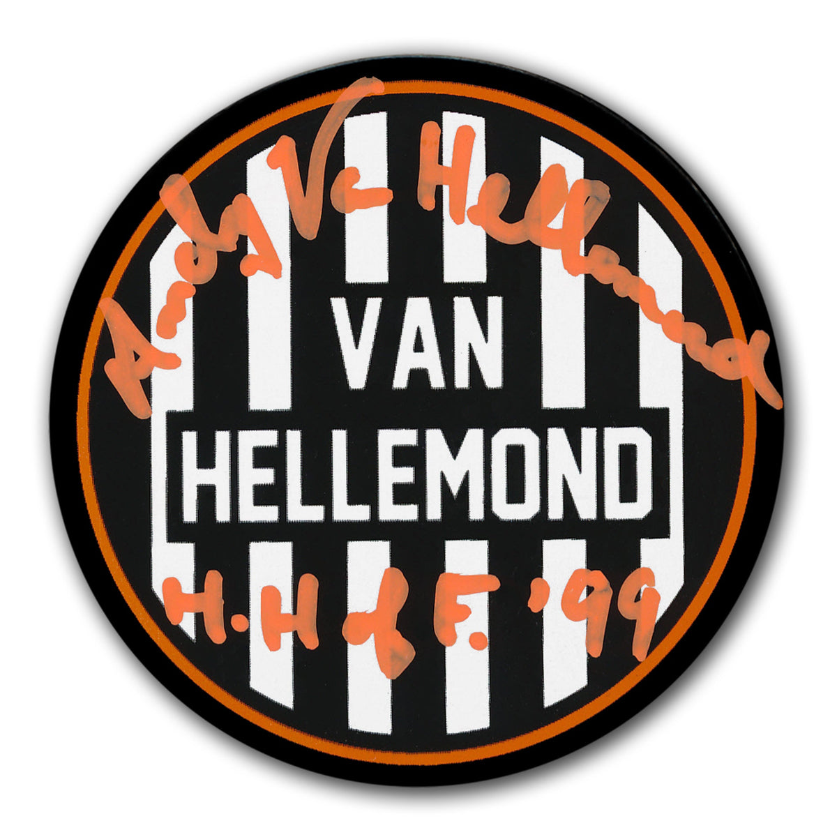 Andy Van Hellemond NHL Referee HOF Autographed Puck - Sport Authentix Inc